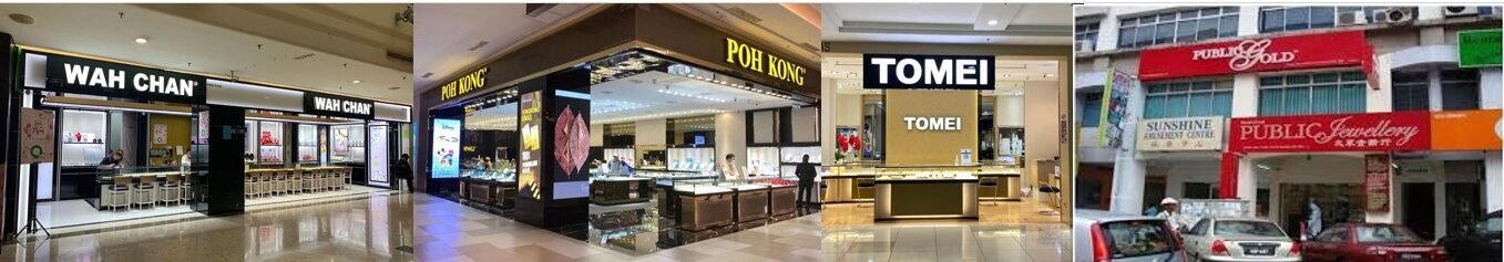 Physical Gold & Jewellery Stores in Malaysia Physical Gold & Jewellery Stores in Malaysia